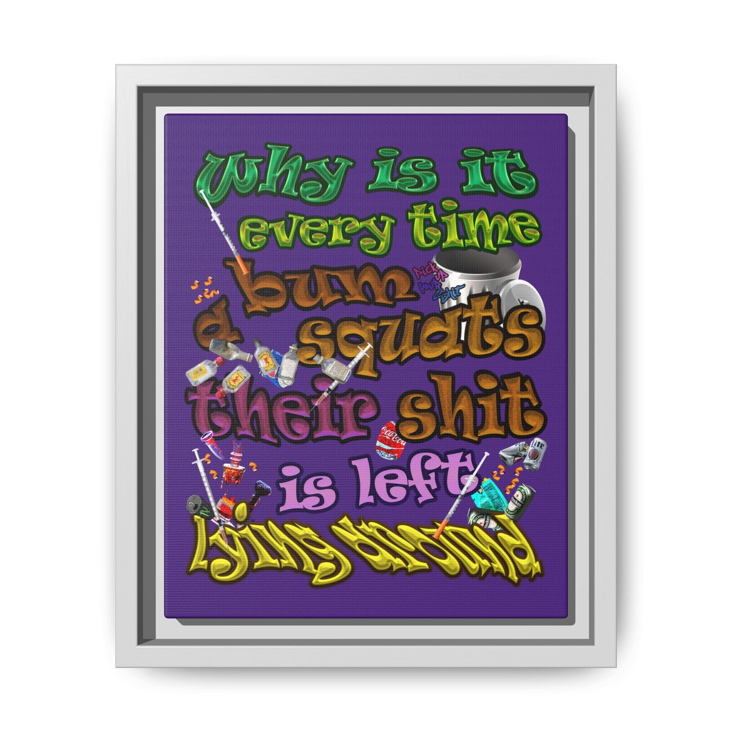 the bum's shit - framed canvas art (purple)