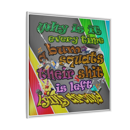 the bum's shit - framed canvas art (rainbow split)