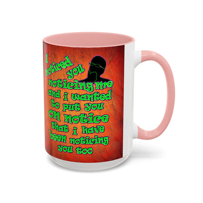 noticed you noticing - Accent Mug (burnt orange)