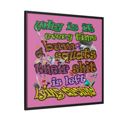 the bum's shit - framed canvas art (light pink)
