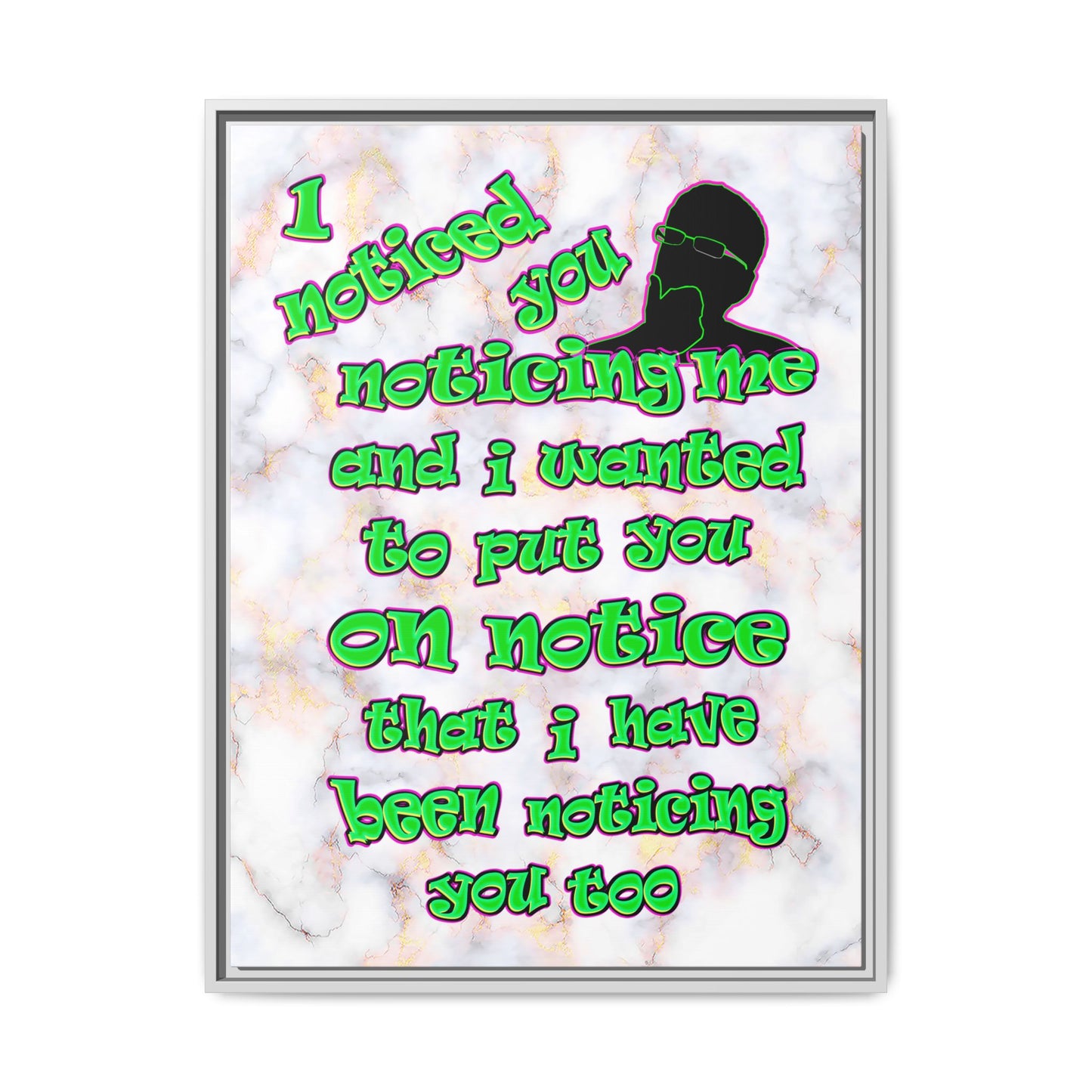 noticed you noticing - framed canvas art (white marble)