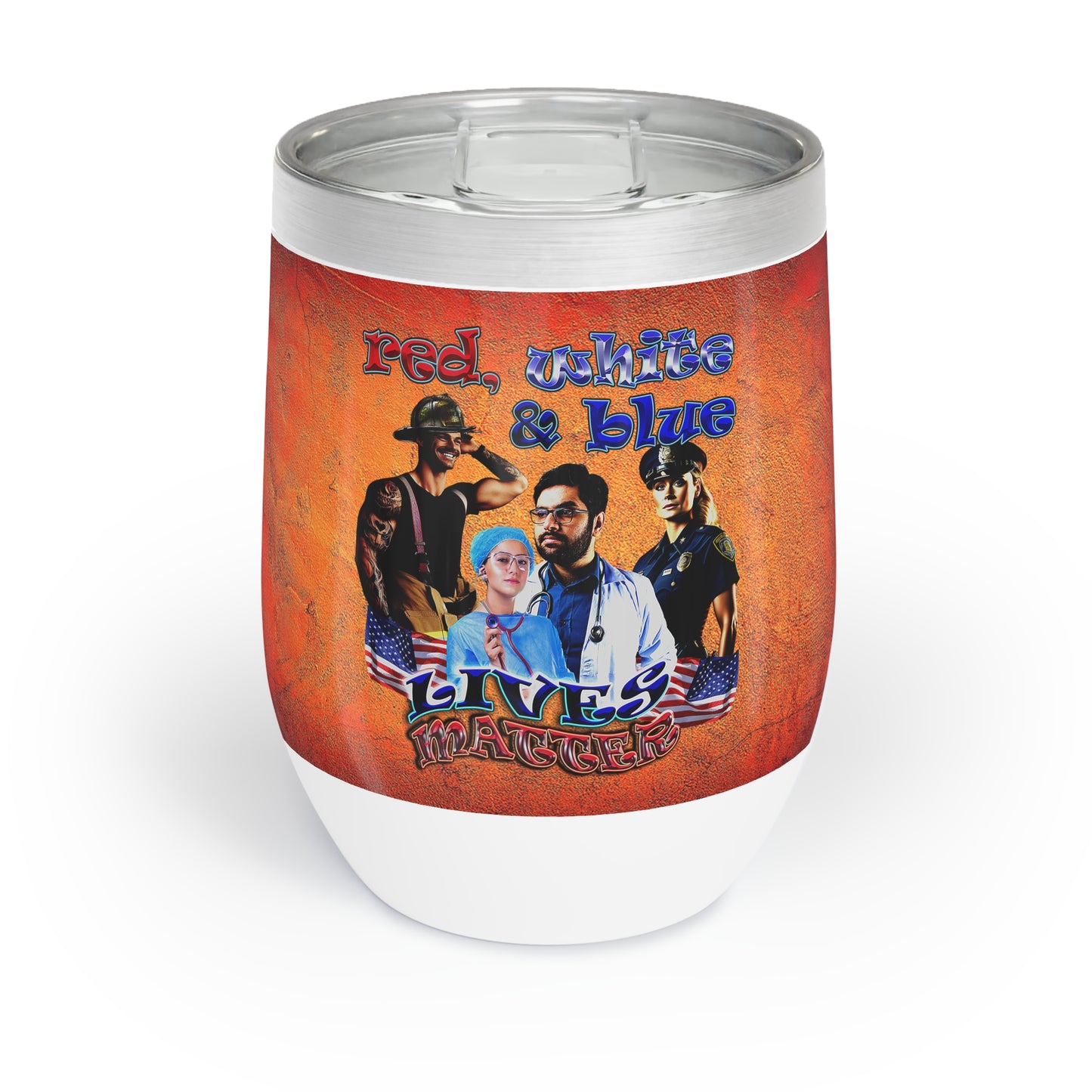 rw&b lives matter - Chill Wine Tumbler (burnt orange)