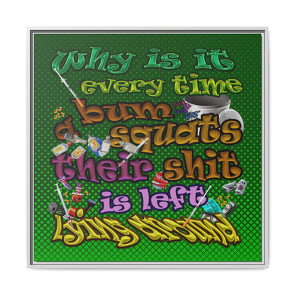 the bum's shit - framed canvas art (logo green)