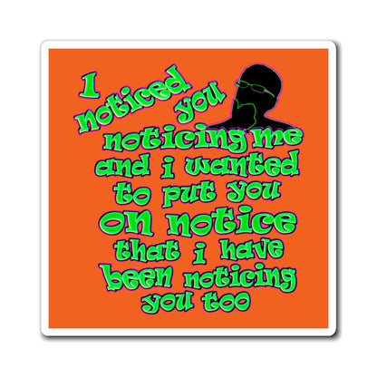 noticed you noticing - Magnets - (orange)