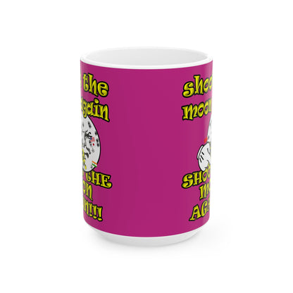 shoot the moon again - White Mug (pink)