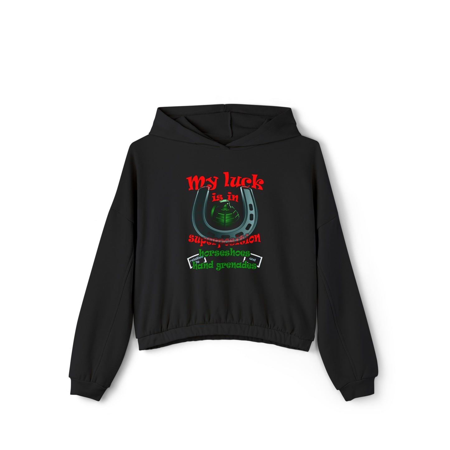 my luck - Women's Cinched Bottom Hoodie