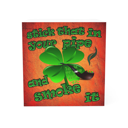 stick that in your pipe and smoke it - note cube (burnt orange)