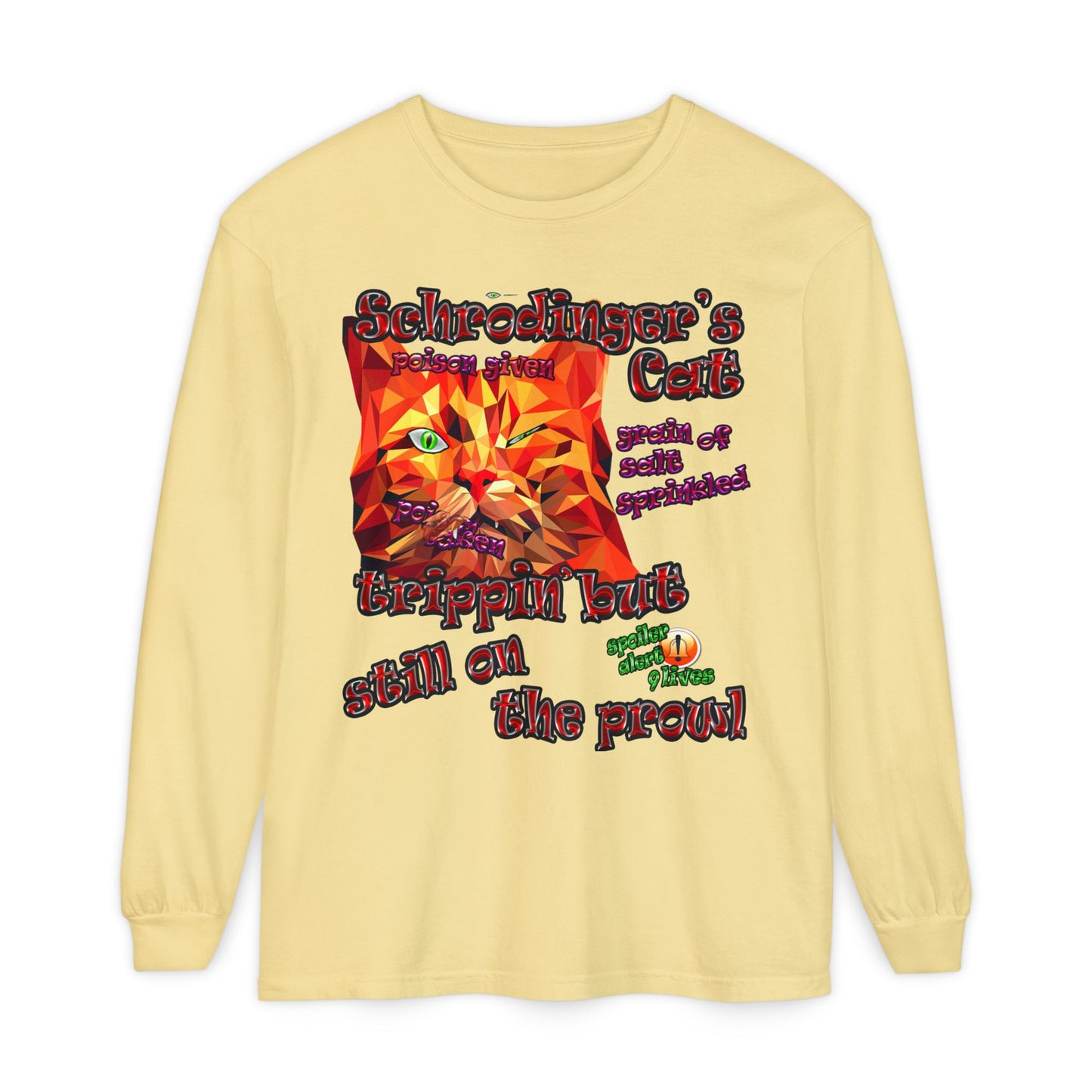 schrodinger's cat - Unisex Garment-dyed Long Sleeve T-Shirt