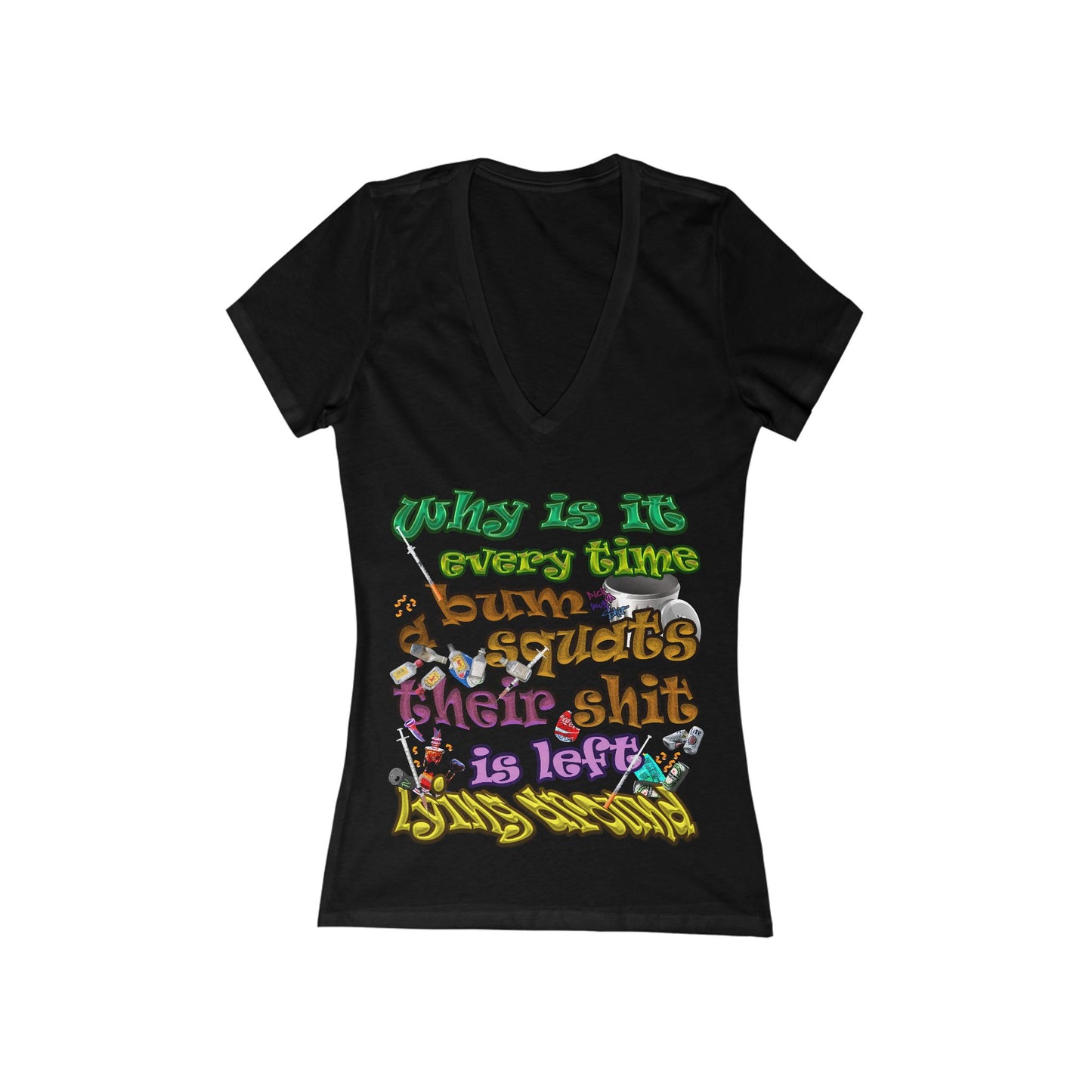 the bum's shit - Women's Jersey Short Sleeve Deep V-Neck Tee