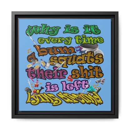 the bum's shit - framed canvas art (light blue)