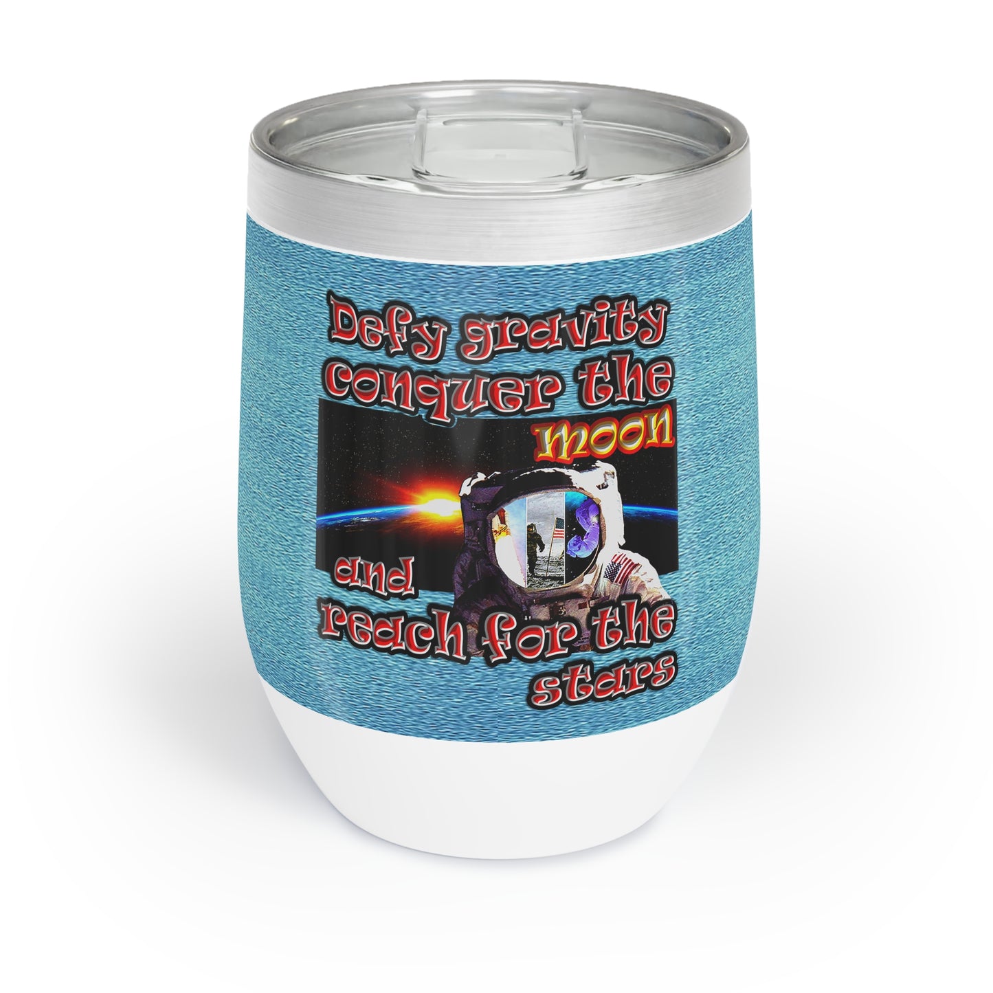 defy conquer reach - Chill Wine Tumbler (faded blue)