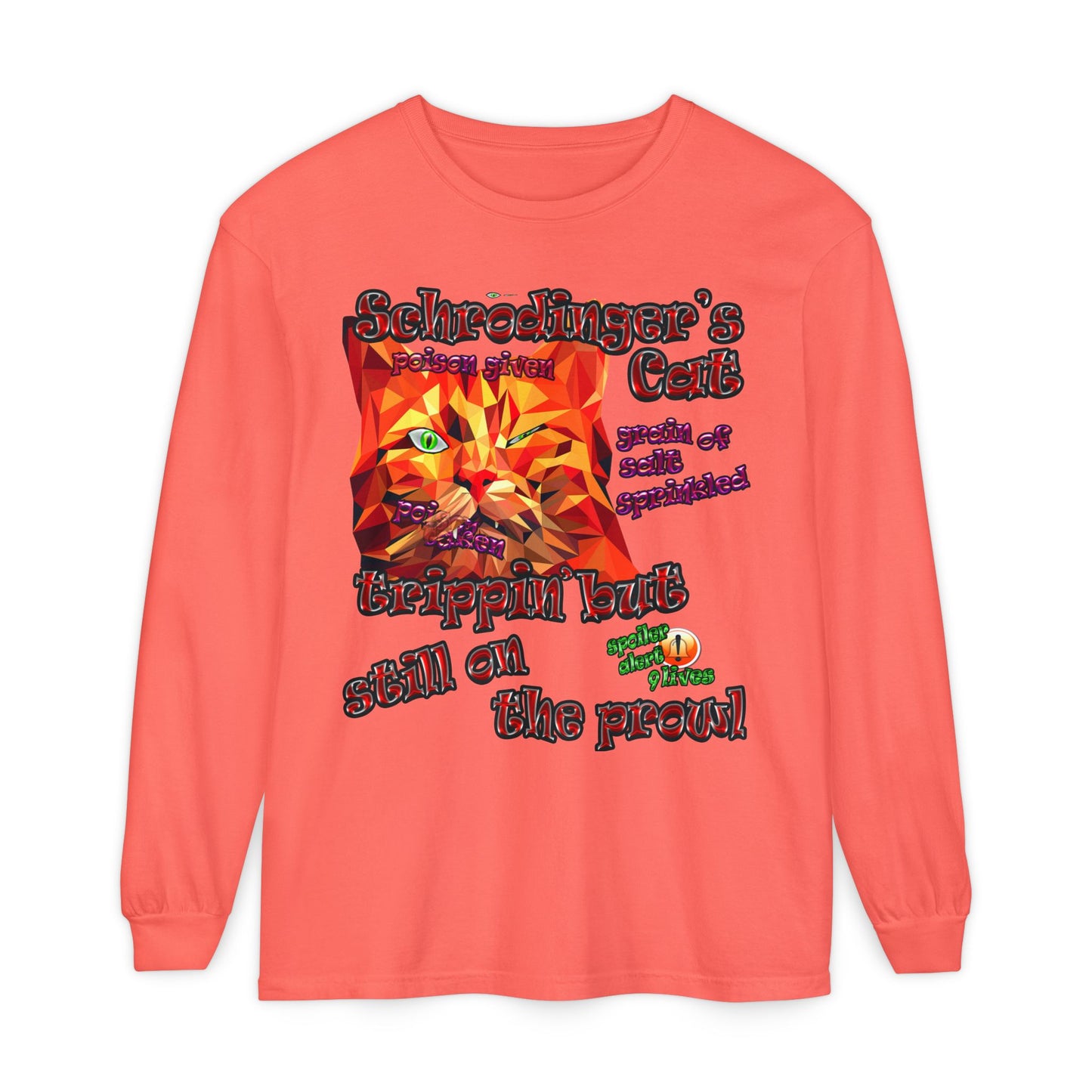 schrodinger's cat - Unisex Garment-dyed Long Sleeve T-Shirt