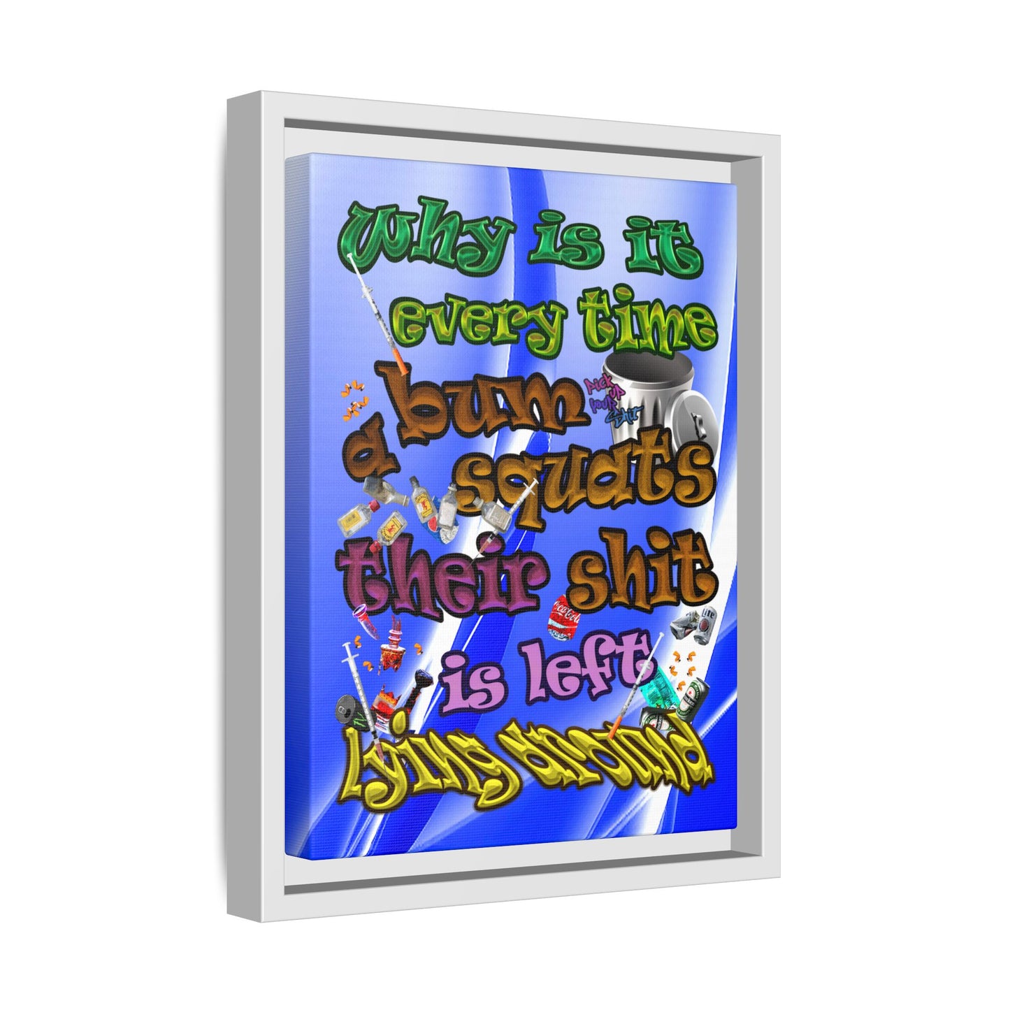 the bum's shit - framed canvas art (blue-white wave)