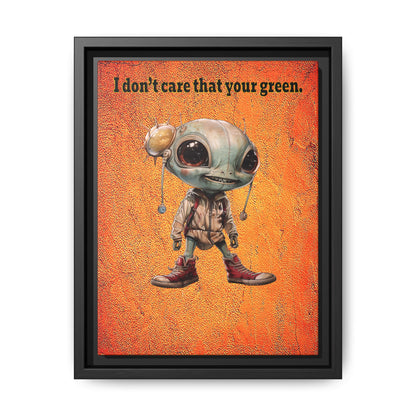 I don't care that your green - framed canvas art (burnt orange)