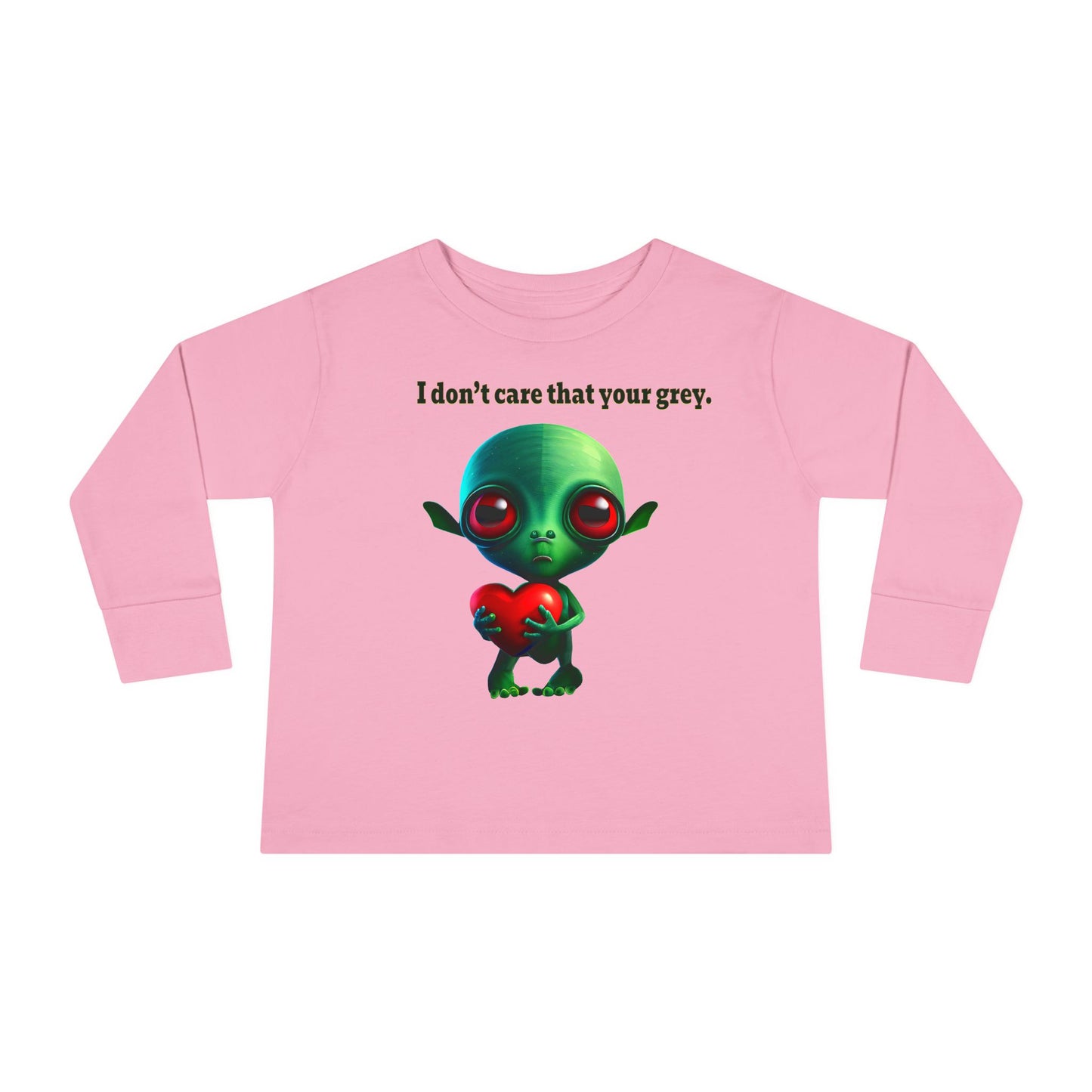 I don't care that your grey - Toddler Long Sleeve Tee