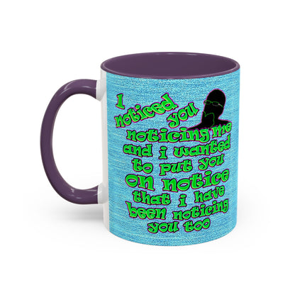 noticed you noticing - Accent Mug (faded dark blue)