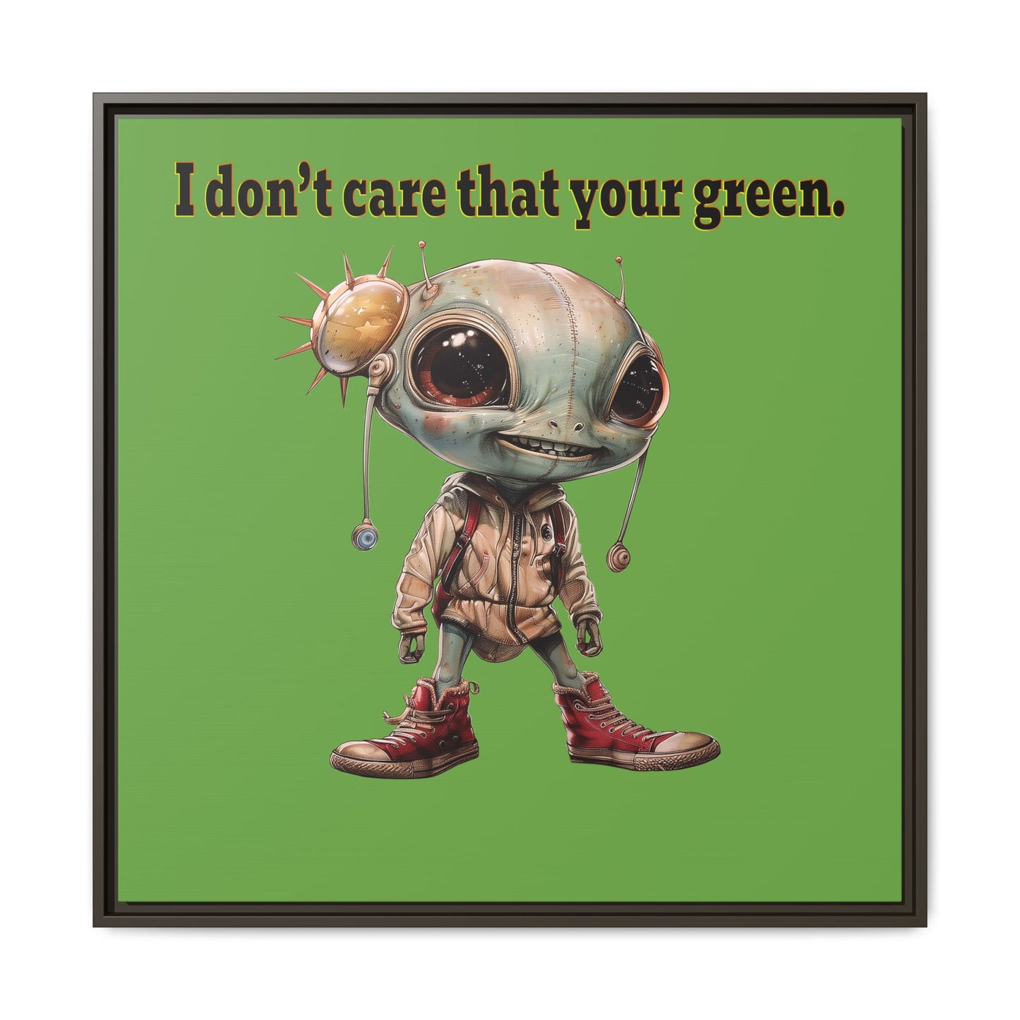 I don't care that your green - framed canvas art (green)
