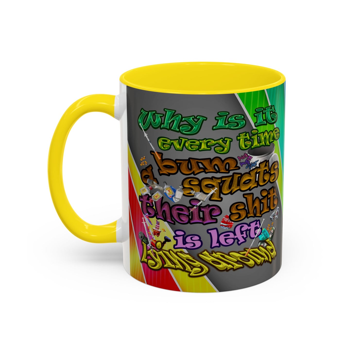 the bum's shit - Accent Mug (rainbow split)