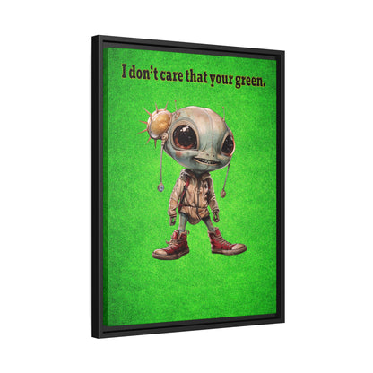 I don't care that your green - framed canvas art (green turf)