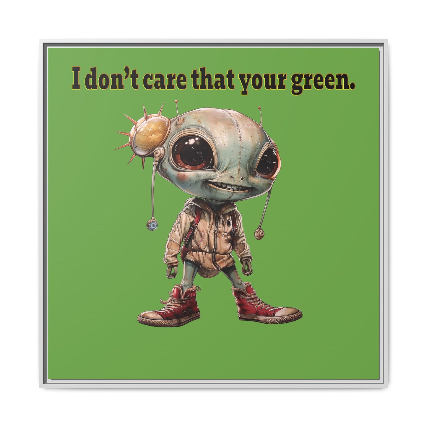 I don't care that your green - framed canvas art (green)
