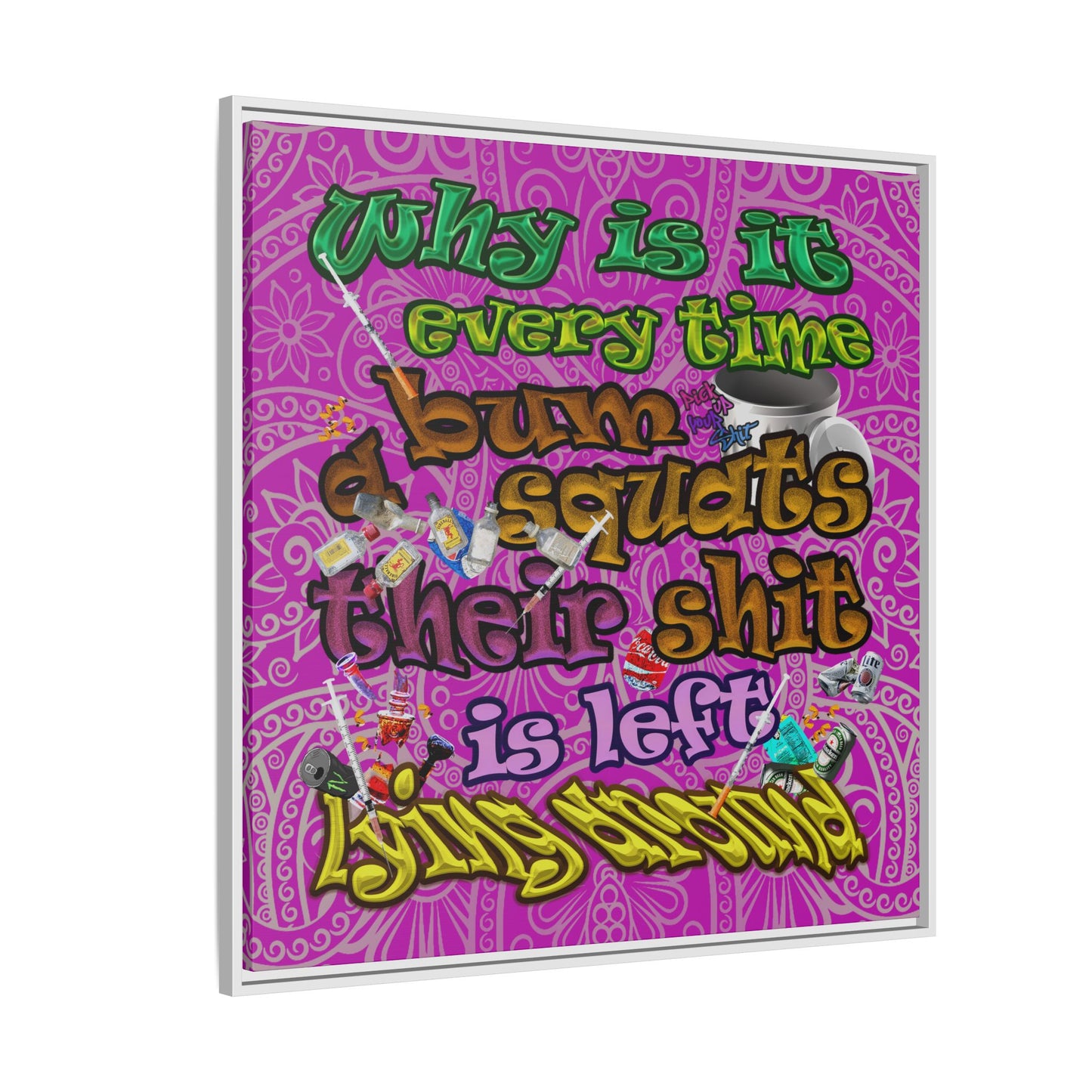 the bum's shit - framed canvas art (pink swirl)