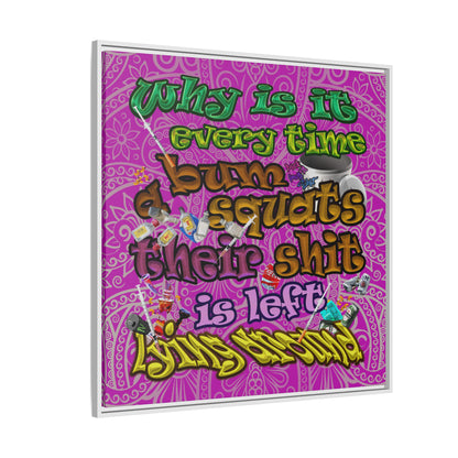 the bum's shit - framed canvas art (pink swirl)