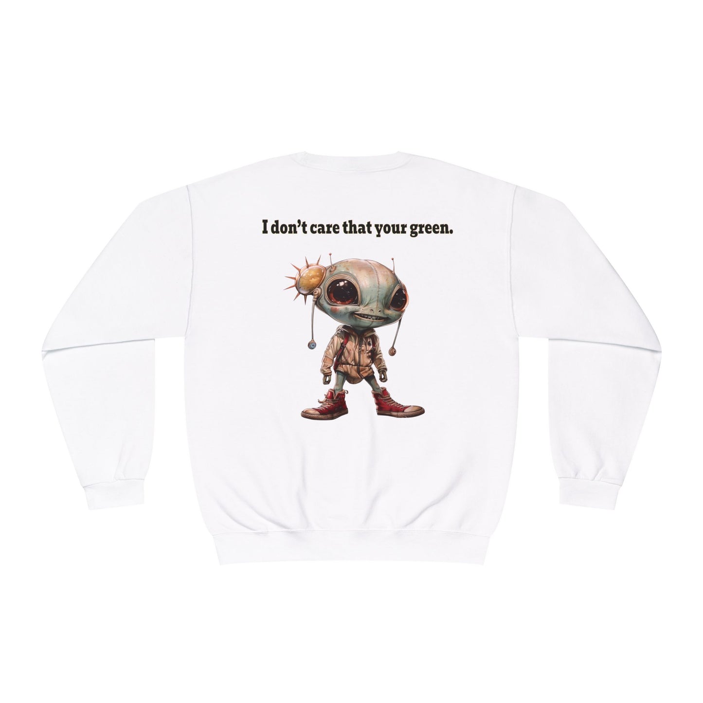 I don't care that your grey - Unisex NuBlend® Crewneck Sweatshirt