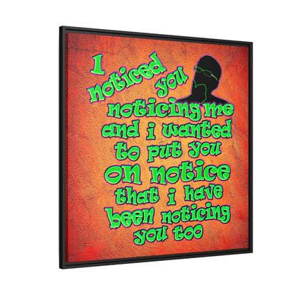 noticed you noticing - framed canvas art (burnt orange)