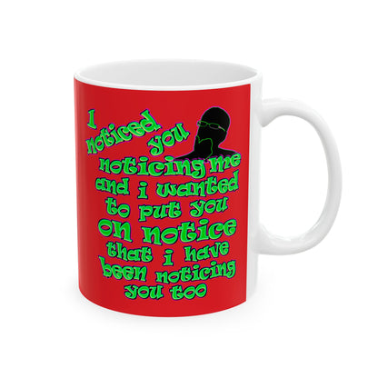 noticed you noticing - White Mug (red)