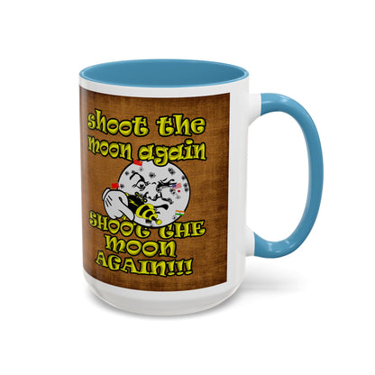 shoot the moon again - Accent Mug (brown papyrus)
