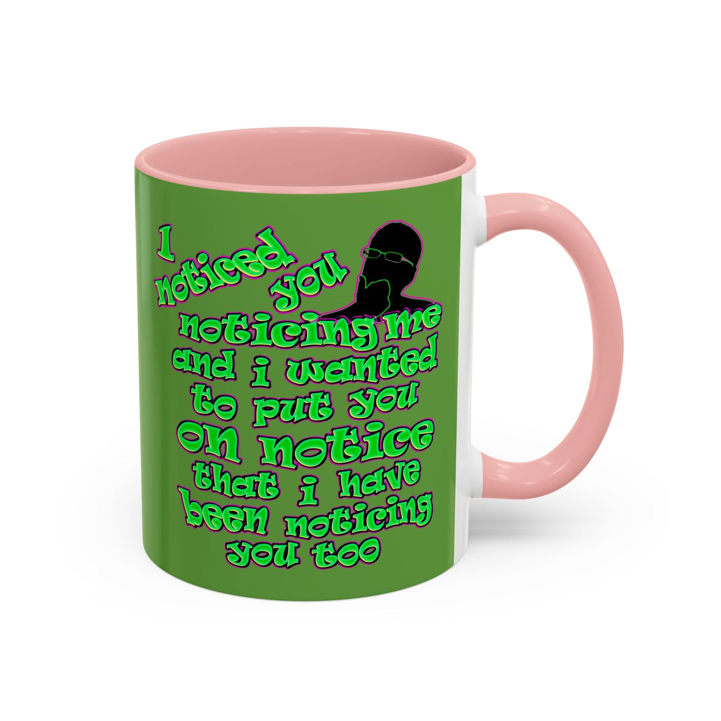 noticed you noticing - Accent Mug (green)