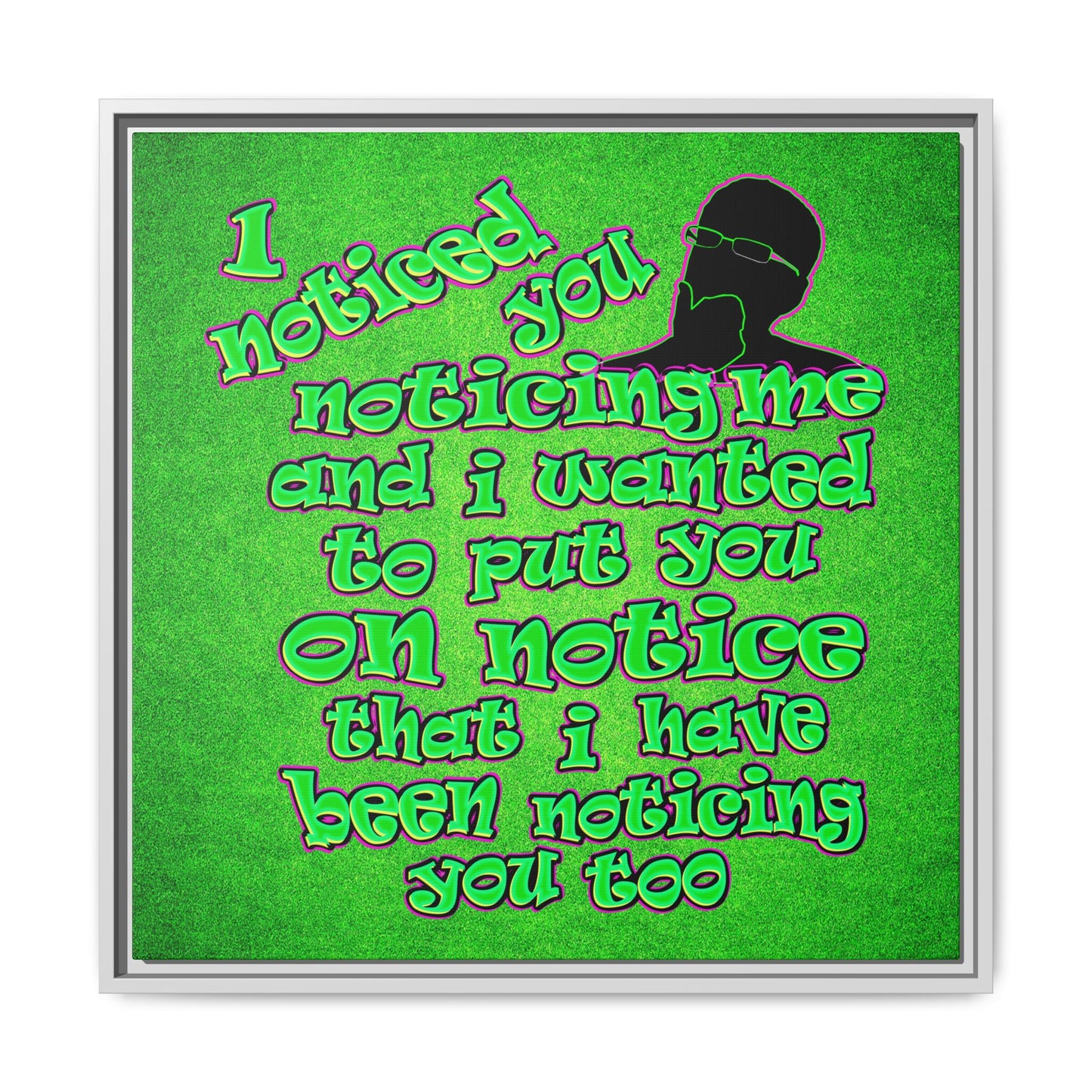 noticed you noticing - framed canvas art (green turf)