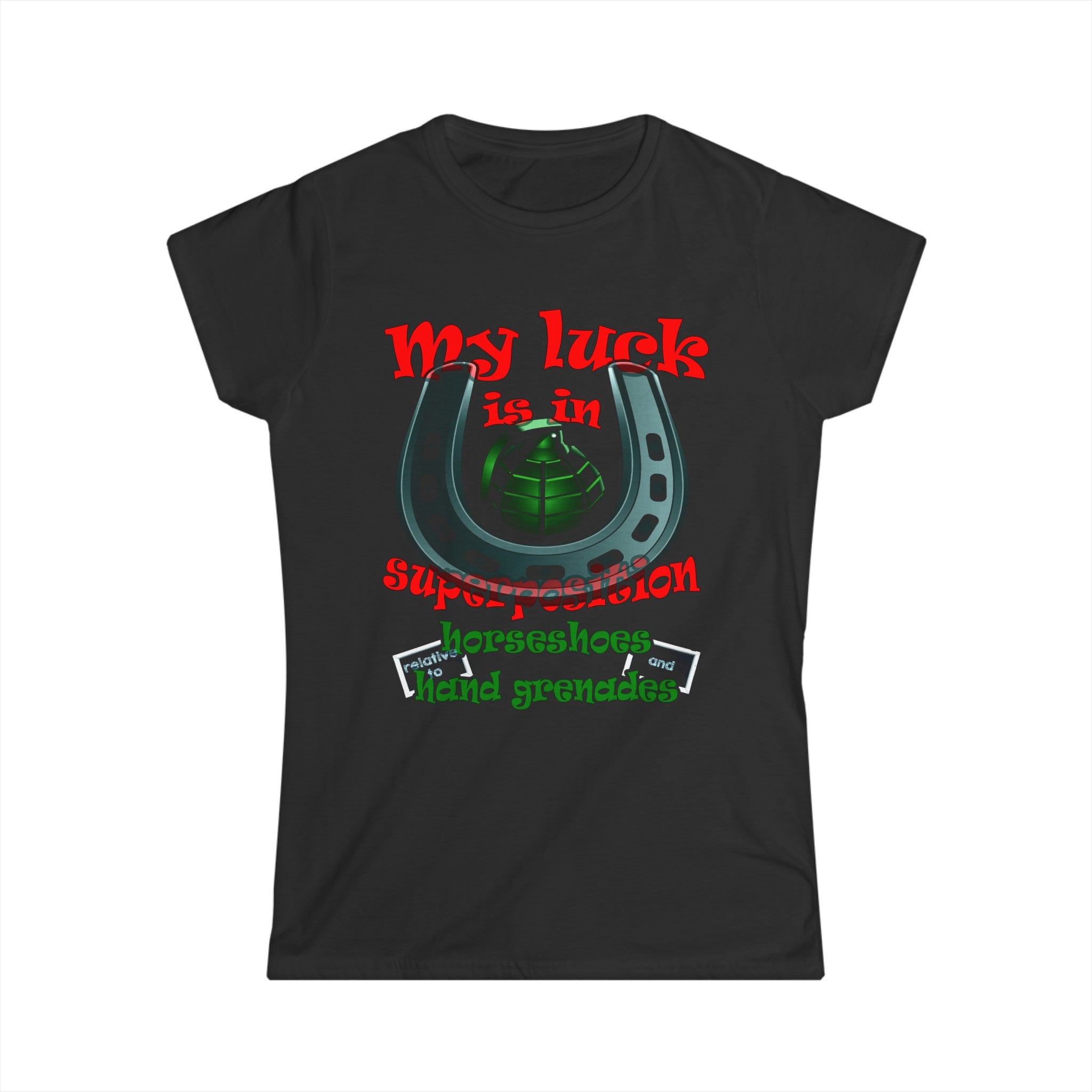 my luck - Women's Softstyle Tee