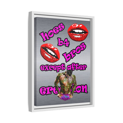 hoes b4 bros - framed canvas art (brushed nickel)