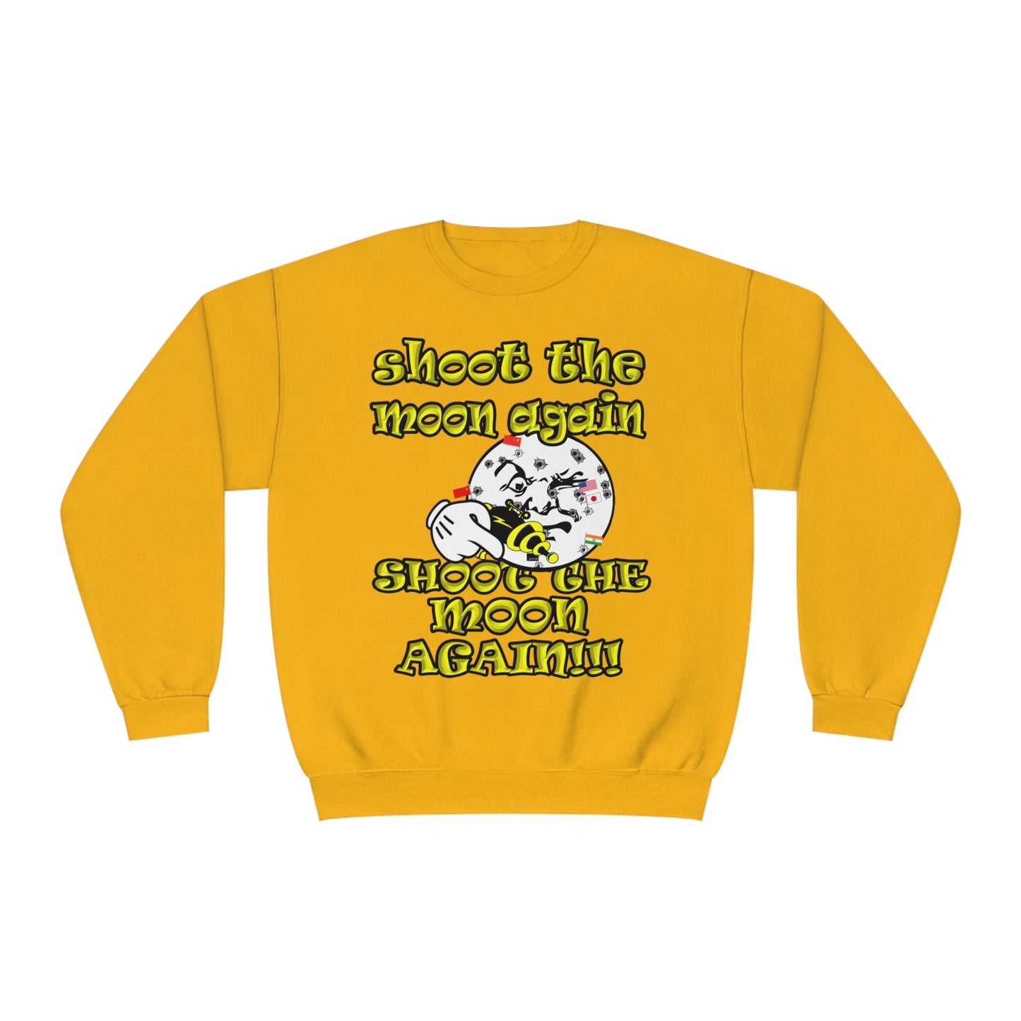 shoot the moon again - Unisex NuBlend® Crewneck Sweatshirt