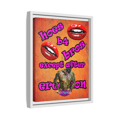 hoes b4 bros - framed canvas art (burnt orange)