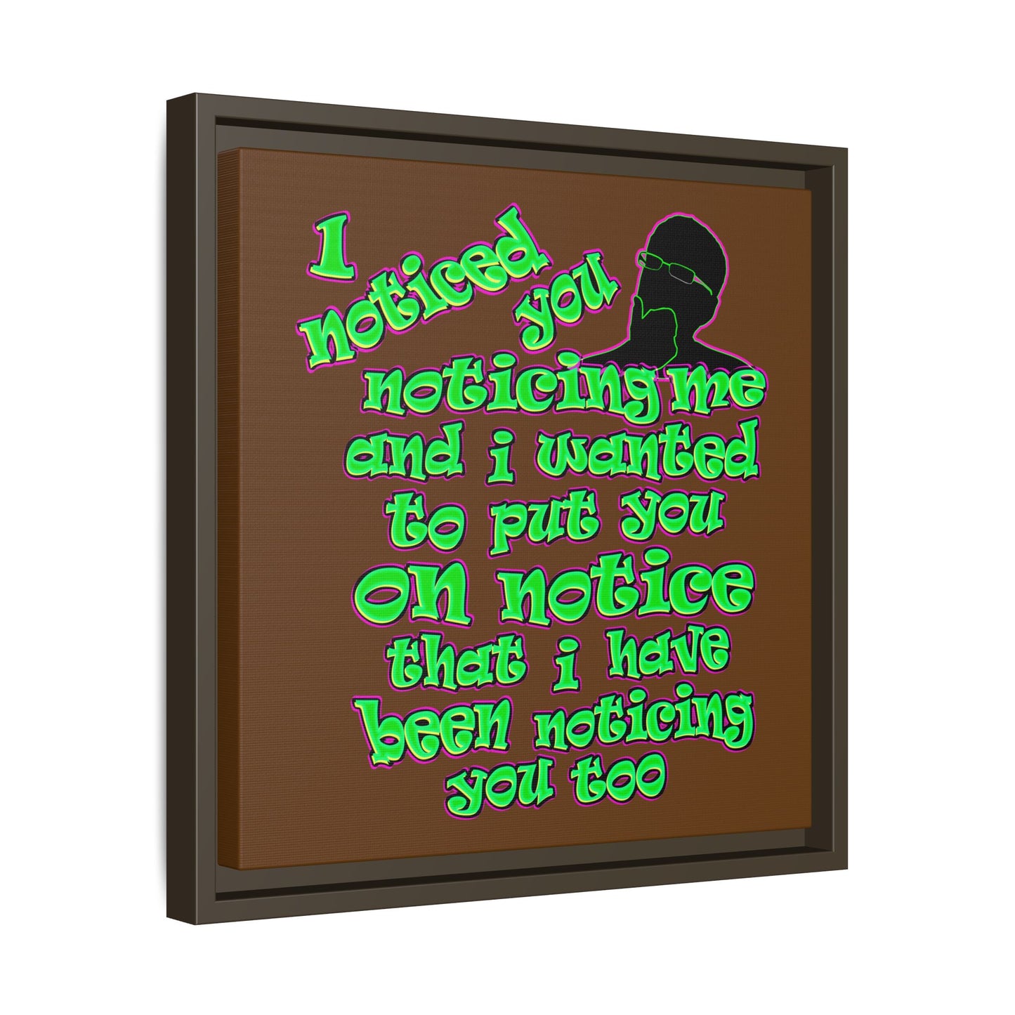 noticed you noticing - framed canvas art (brown)