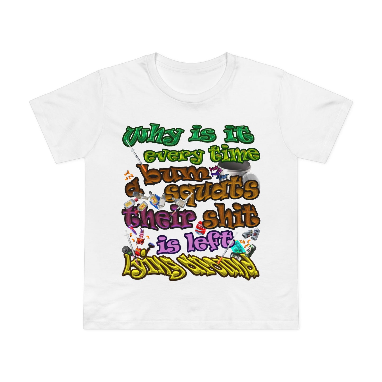 the bum's shit - Women’s Maple Tee