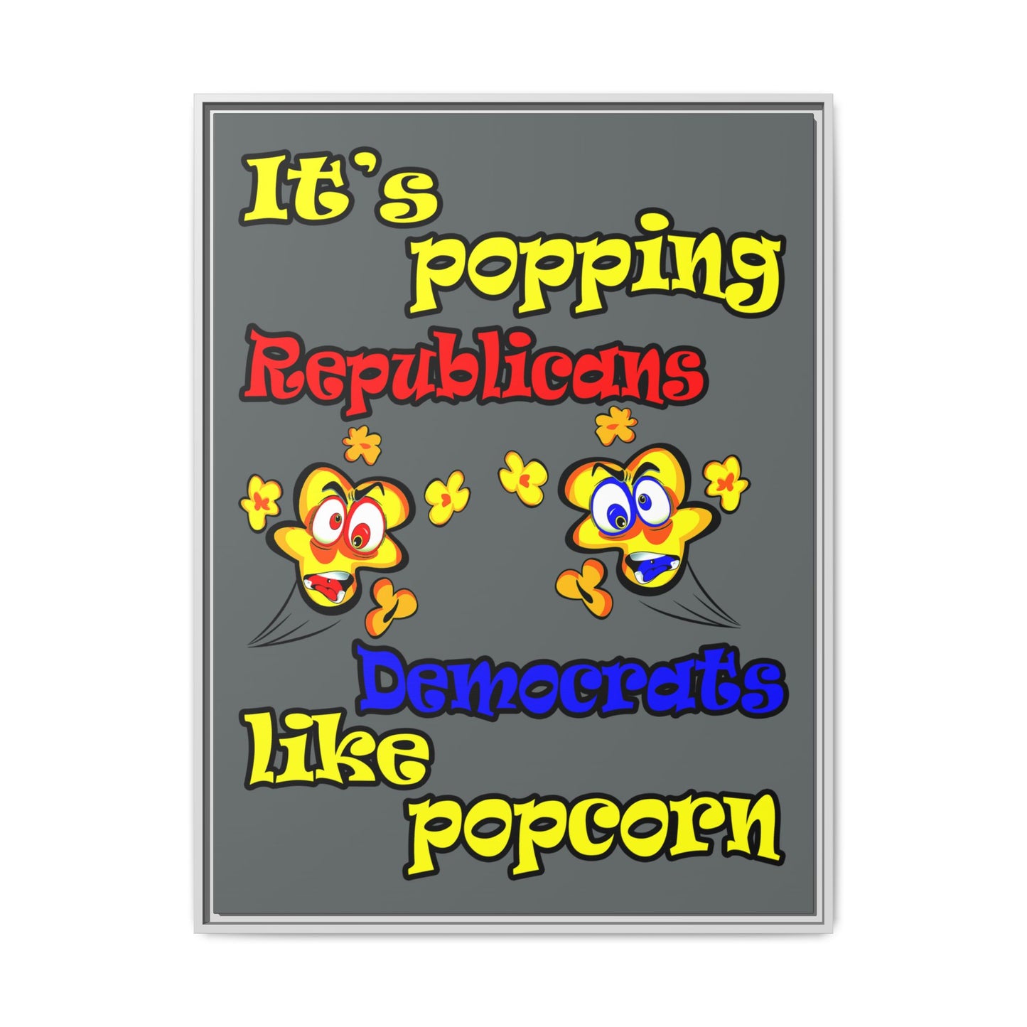 popping like popcorn - framed canvas art (dark grey)