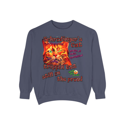 schrodinger's cat - Unisex Garment-Dyed Sweatshirt