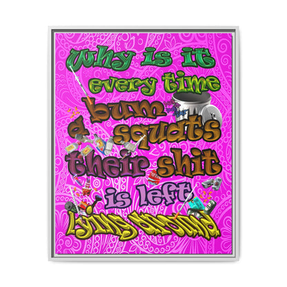 the bum's shit - framed canvas art (pink swirl)