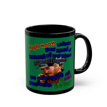 high noon - Black Mug (dark green)