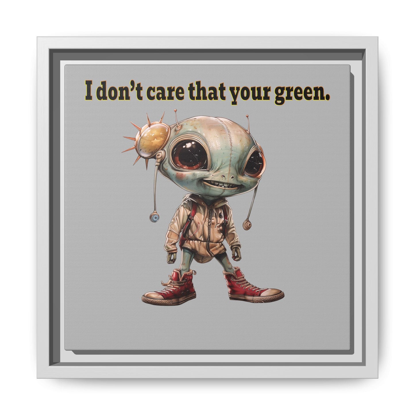 I don't care that your green - framed canvas art (light grey)