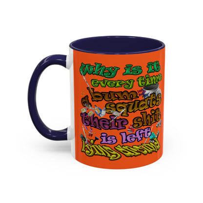 the bum's shit - Accent Mug (orange)