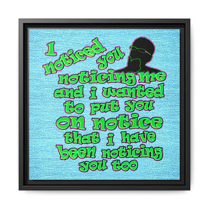 noticed you noticing - framed canvas art (faded blue)
