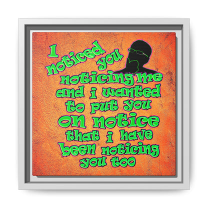 noticed you noticing - framed canvas art (burnt orange)