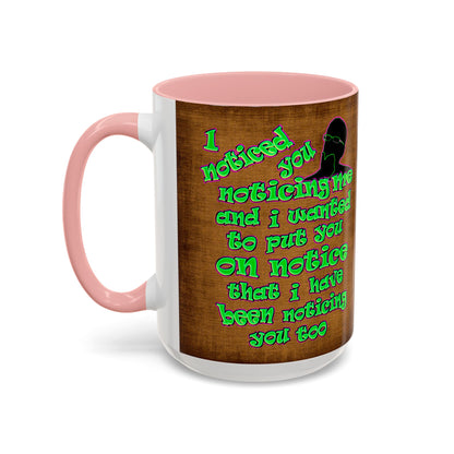 noticed you noticing - Accent Mug (brown papyrus)