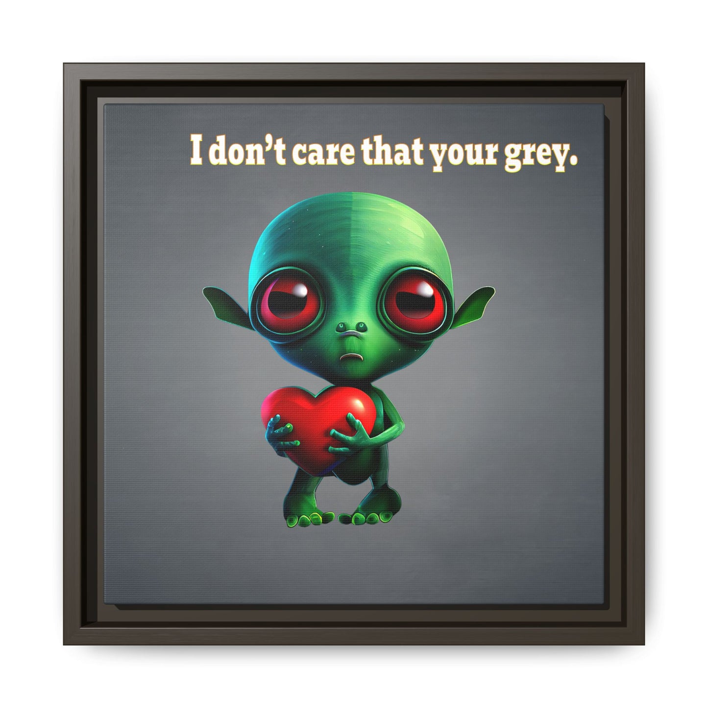 I don't care that your grey - framed canvas art (grey-light grey)