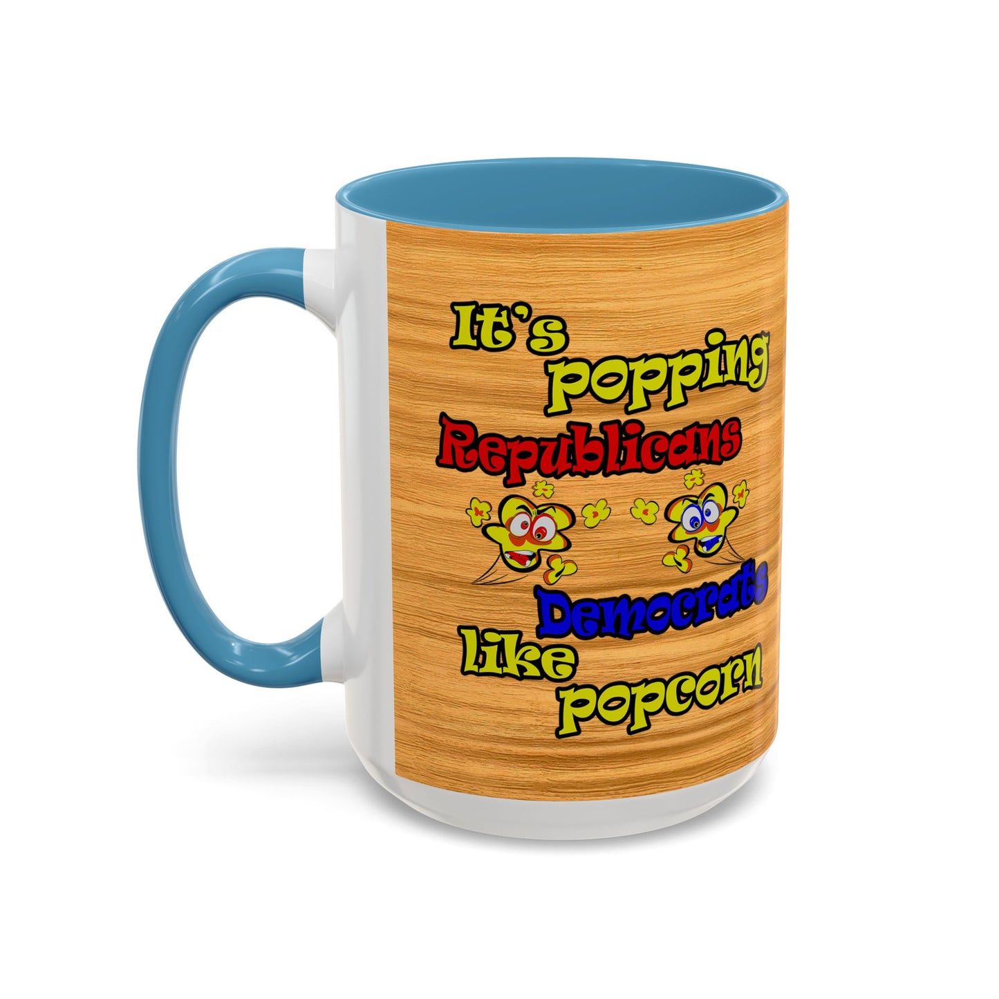 popping like popcorn - Accent Mug (butterscotch wood finish)