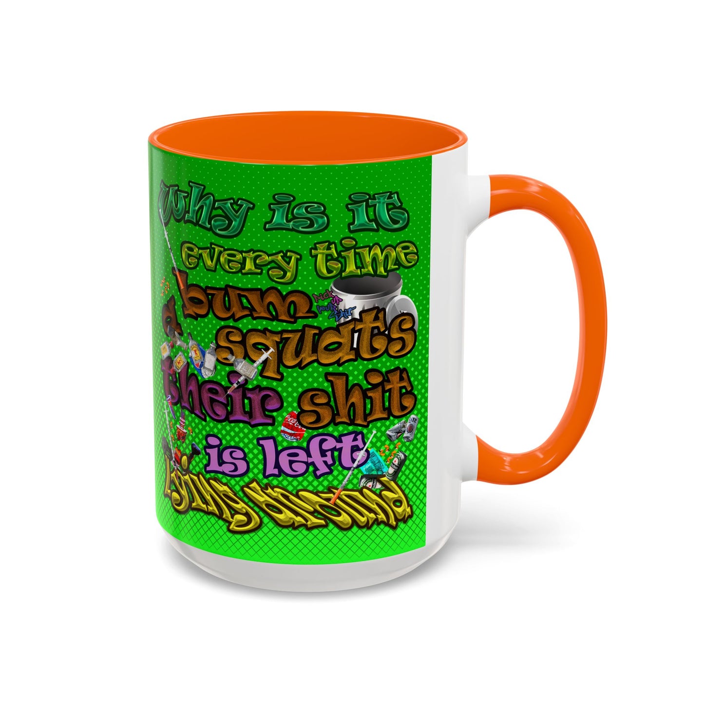 the bum's shit - Accent Mug (logo green)